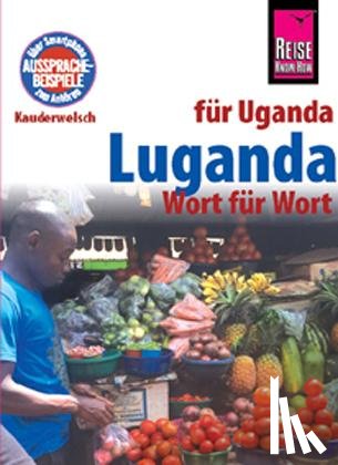 Nassenstein, Nico, Tacke-Köster, Alexander - Reise Know-How Sprachführer Luganda - Wort für Wort (für Uganda)