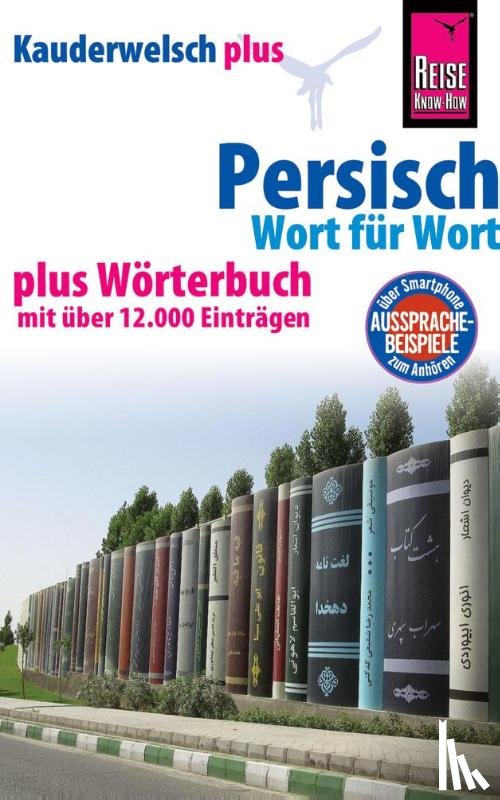 Djamtorki, Mina - Persisch (Farsi) - Wort für Wort plus Wörterbuch mit über 12.000 Einträgen