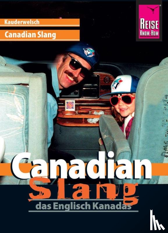 Gysling, Philipp - Canadian Slang - das Englisch Kanadas