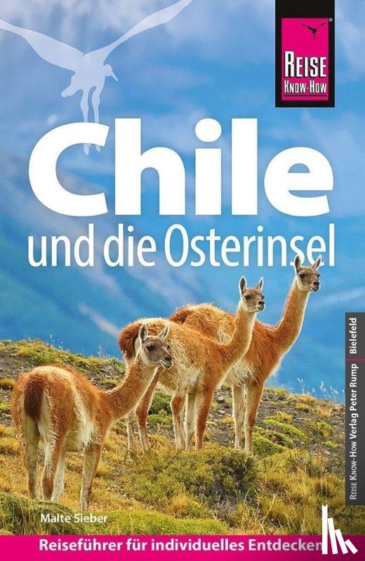 Sieber, Malte - Reise Know-How Reiseführer Chile und die Osterinsel