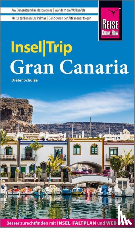 Schulze, Dieter - Reise Know-How InselTrip Gran Canaria