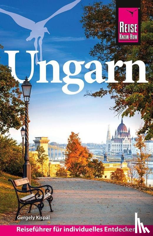 Kispál, Gergely, Kaupat, Mirko - Reise Know-How Reiseführer Ungarn