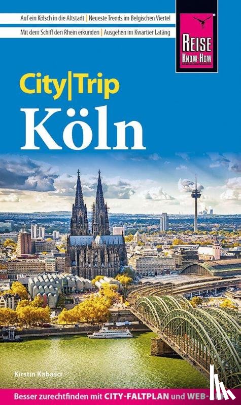 Kabasci, Kirstin - Reise Know-How CityTrip Köln
