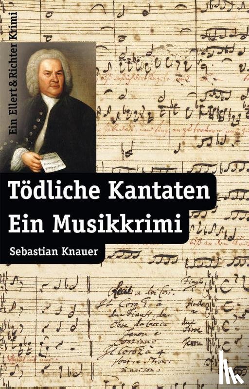 Knauer, Sebastian - Tödliche Kantaten