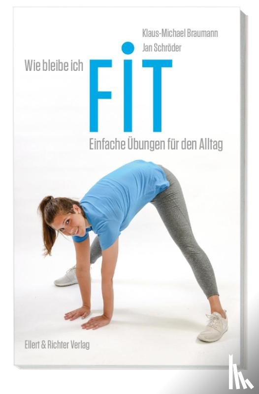 Braumann, Klaus-Michael, Schröder, Jan - Wie bleibe ich fit
