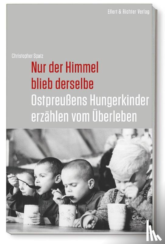Spatz, Christopher - Nur der Himmel blieb derselbe