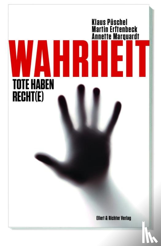 Püschel, Klaus, Erftenbeck, Martin, Marquardt, Annette - Wahrheit