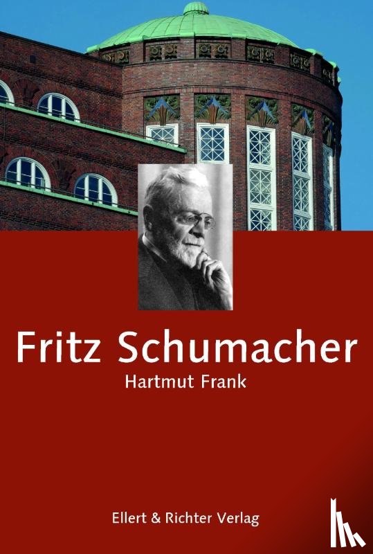 Frank, Hartmut - Fritz Schumacher