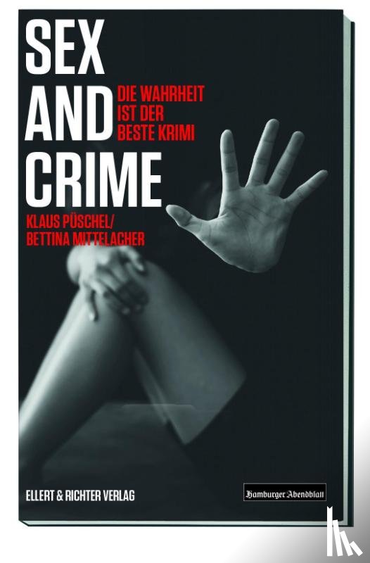 Püschel, Klaus, Mittelacher, Bettina - Sex and Crime