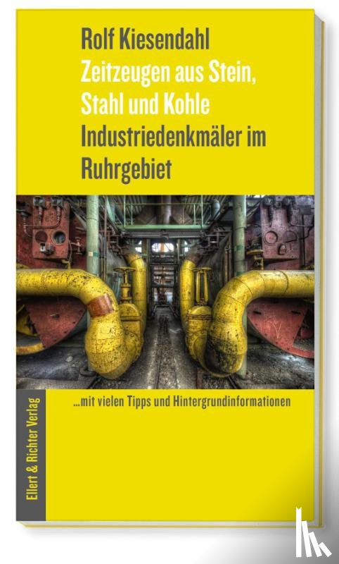 Kiesendahl, Rolf - Industriedenkmäler im Ruhrgebiet