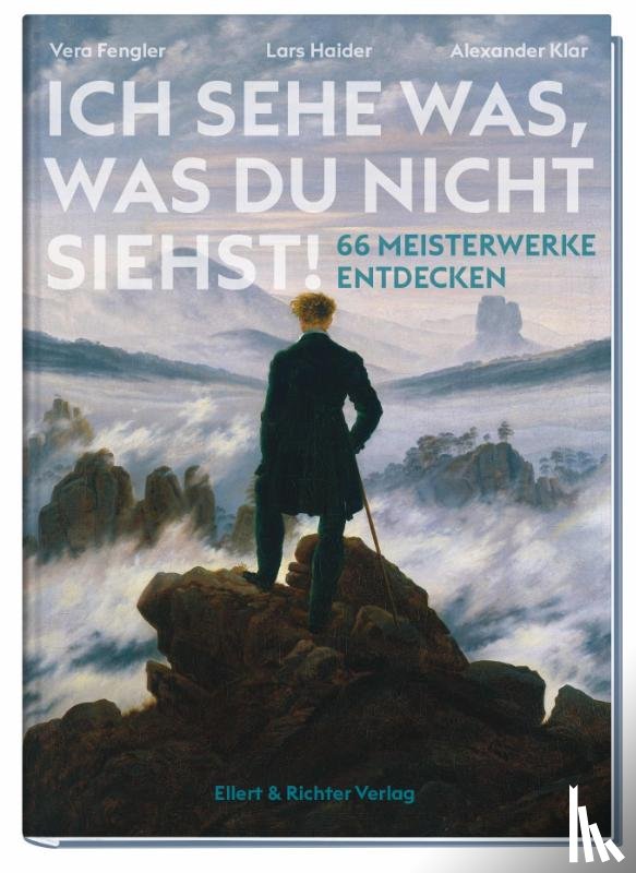 Fengler, Vera, Haider, Lars, Klar, Alexander - Ich sehe was, was du nicht siehst!