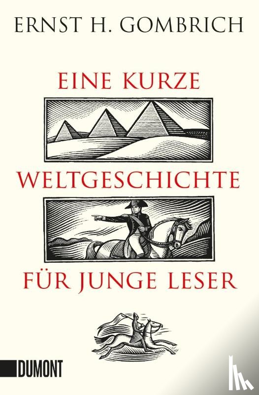 Gombrich, Ernst H. - Eine kurze Weltgeschichte für junge Leser