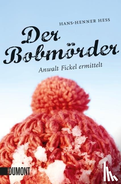 Hess, Hans-Henner - Der Bobmörder