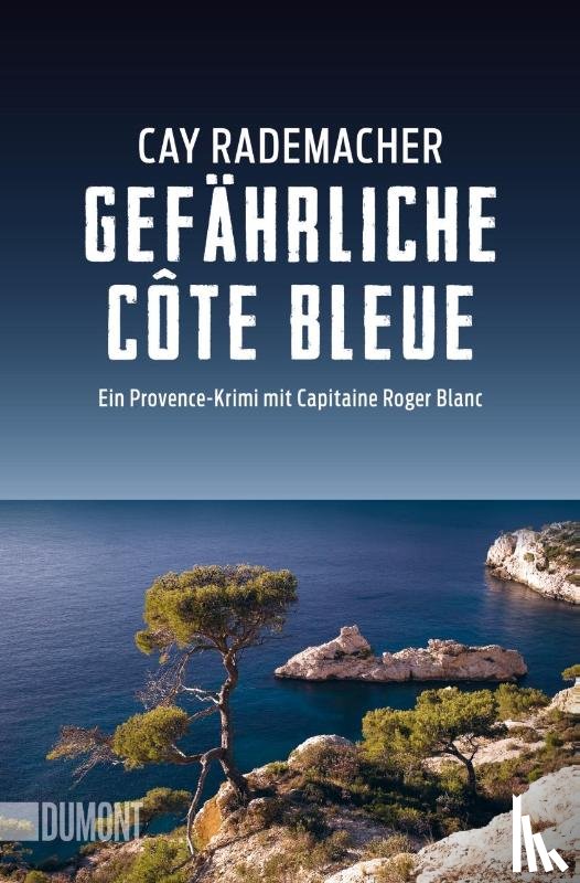 Rademacher, Cay - Gefährliche Côte Bleue