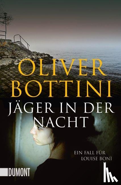 Bottini, Oliver - Jäger in der Nacht