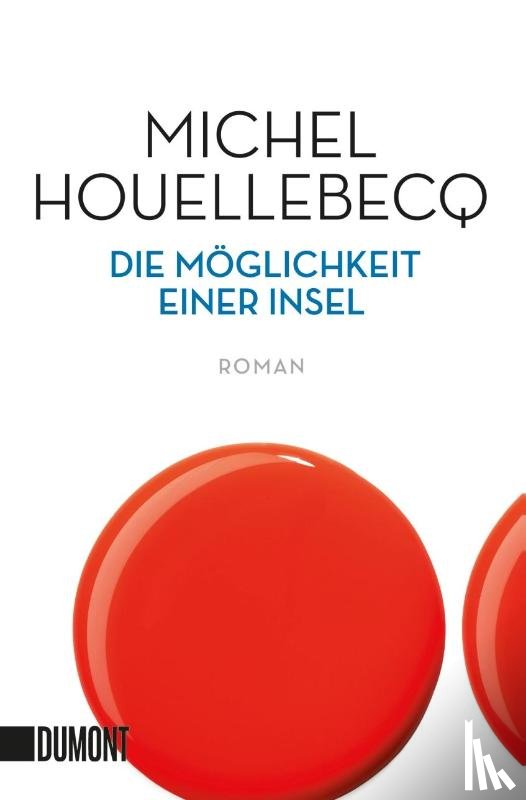 Houellebecq, Michel - Die Möglichkeit einer Insel
