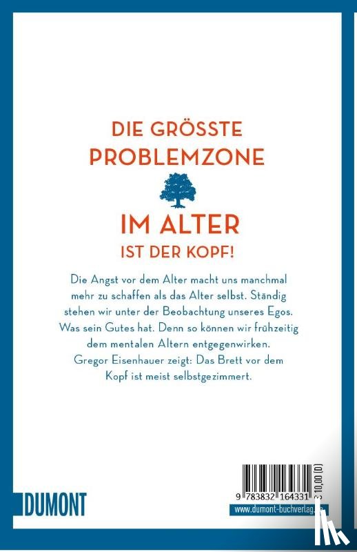 Eisenhauer, Gregor - Wie wir alt werden, ohne zu altern