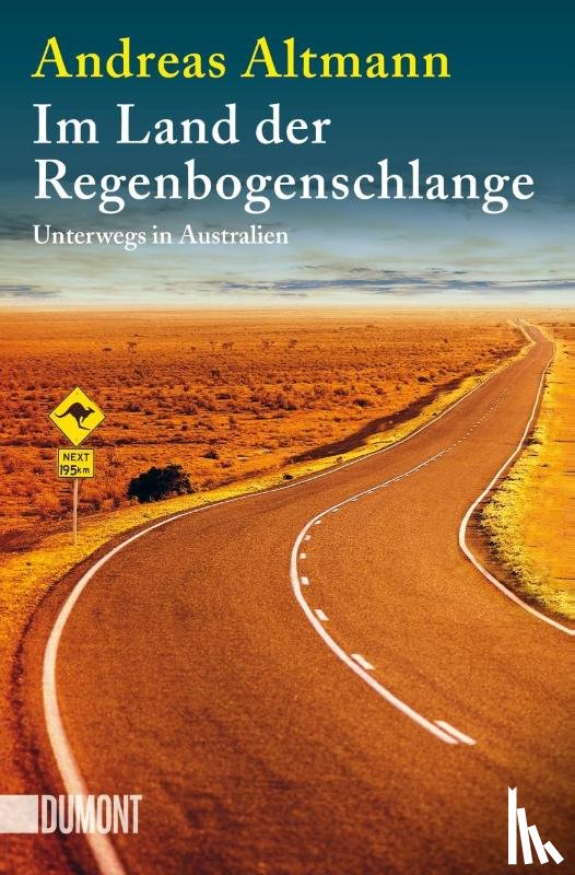Altmann, Andreas - Im Land der Regenbogenschlange