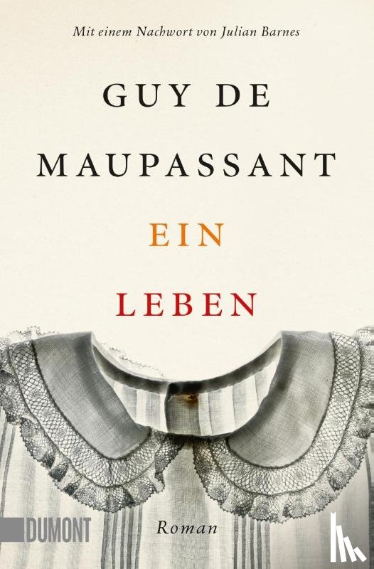Maupassant, Guy de - Ein Leben