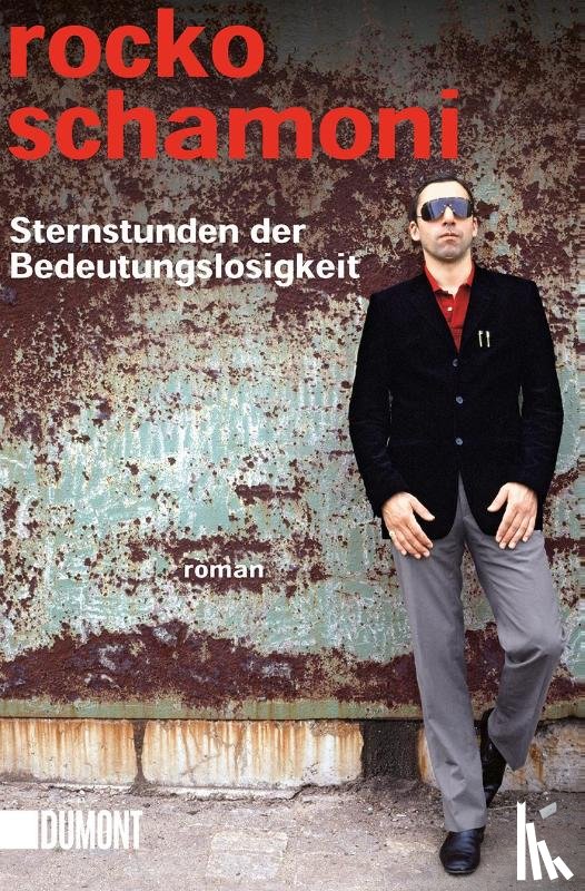 Schamoni, Rocko - Sternstunden der Bedeutungslosigkeit