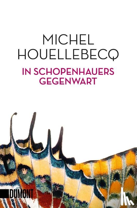Houellebecq, Michel - In Schopenhauers Gegenwart