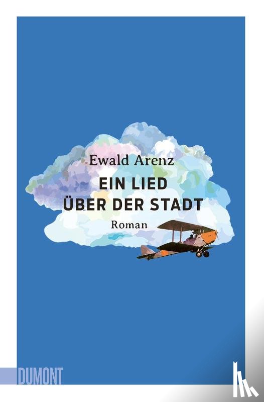 Arenz, Ewald - Ein Lied über der Stadt