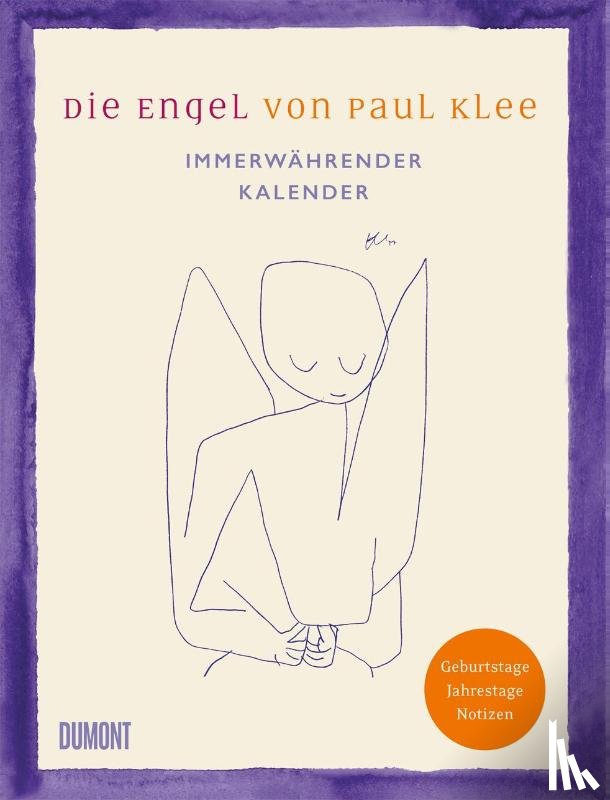  - Die Engel von Paul Klee. Immerwährender Kalender