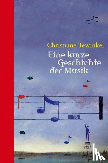 Tewinkel, Christiane - Eine kurze Geschichte der Musik