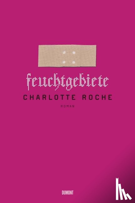 Roche, Charlotte - Feuchtgebiete