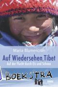 Blumencron, Maria - Auf Wiedersehen, Tibet
