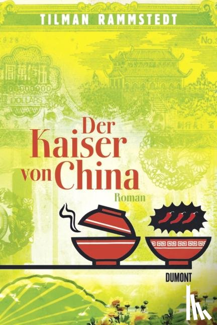 Rammstedt, Tilman - Der Kaiser von China