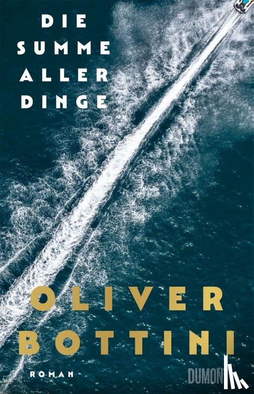 Bottini, Oliver - Die Summe aller Dinge