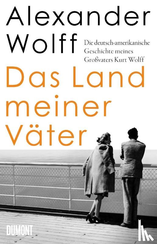 Wolff, Alexander - Das Land meiner Väter