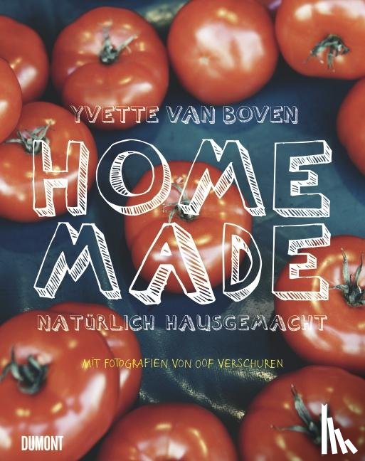 Boven, Yvette van - Home Made. Natürlich hausgemacht