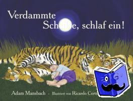 Mansbach, Adam - Verdammte Scheiße, schlaf ein!