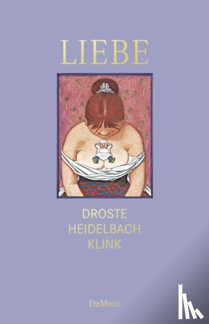 Droste, Wiglaf, Heidelbach, Nikolaus, Klink, Vincent - Liebe