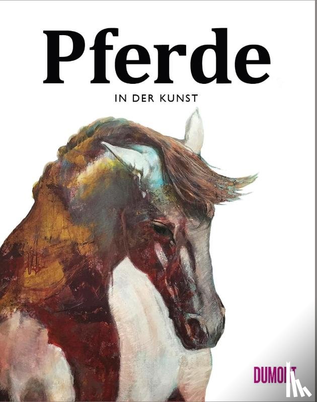 Hyland, Angus, Roberts, Caroline - Pferde in der Kunst