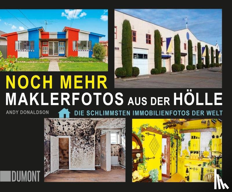 Donaldson, Andy - Noch mehr Maklerfotos aus der Hölle