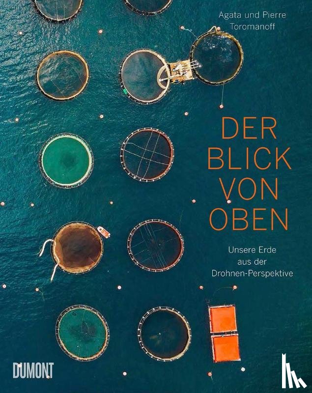 Toromanoff, Agata, Toromanoff, Pierre - Der Blick von oben