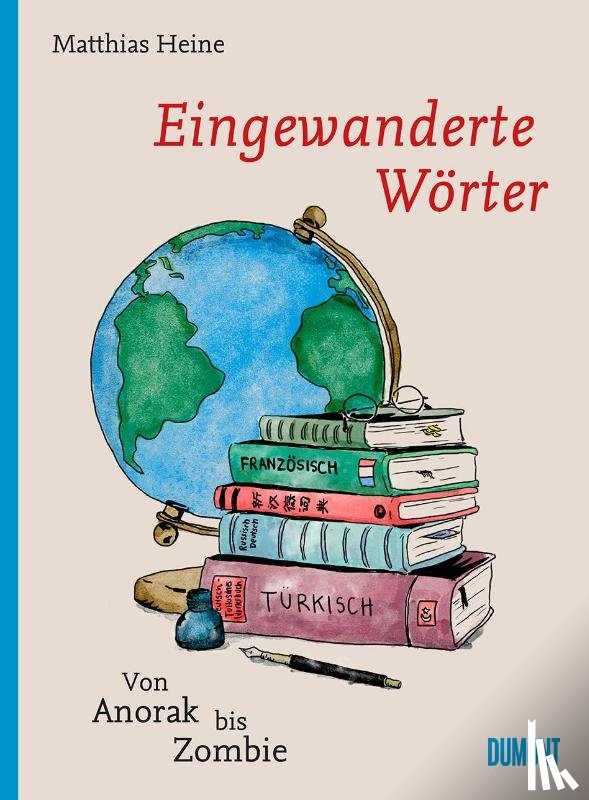Heine, Matthias - Eingewanderte Wörter