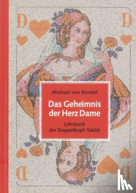 Borstel, Michael von - Das Geheimnis der Herz Dame