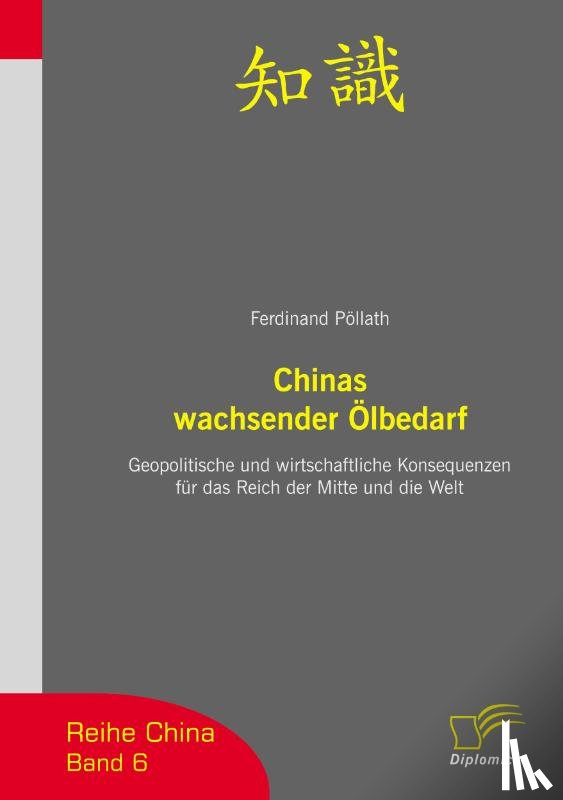 Poellath, Ferdinand - Chinas wachsender OElbedarf