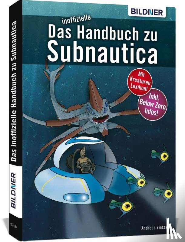 Zintzsch, Andreas - Das inoffizielle Handbuch zu Subnautica