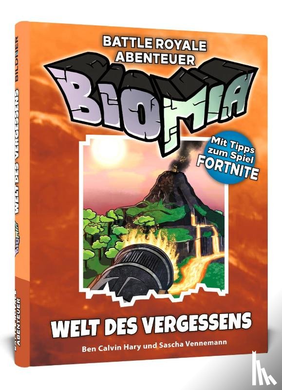 Hary, Ben Calvin, Vennemann, Sascha - BIOMIA - Welt des Vergessens