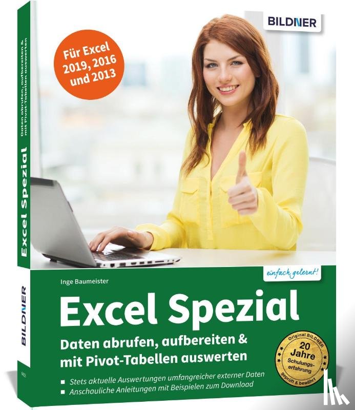 Baumeister, Inge - Excel Spezial - Daten abrufen, aufbereiten & mit Pivot-Tabellen auswerten