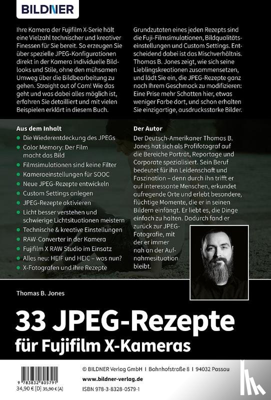 Jones, Thomas B. - 33 JPEG-Rezepte für Fujifilm X-Kameras