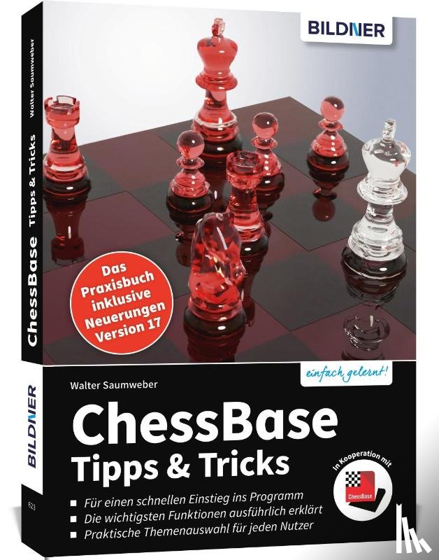 Saumweber, Walter - ChessBase 17 - Tipps und Tricks