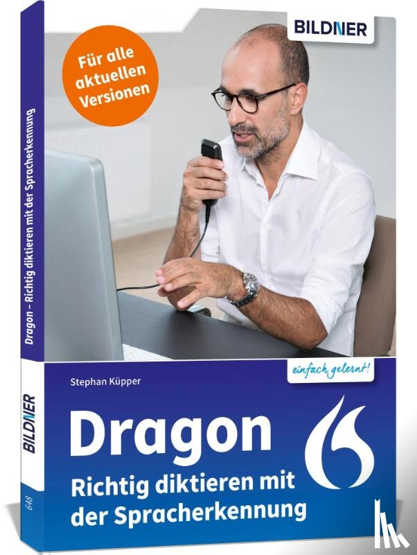 Küpper, Stephan - Dragon - Richtig diktieren mit der Spracherkennung