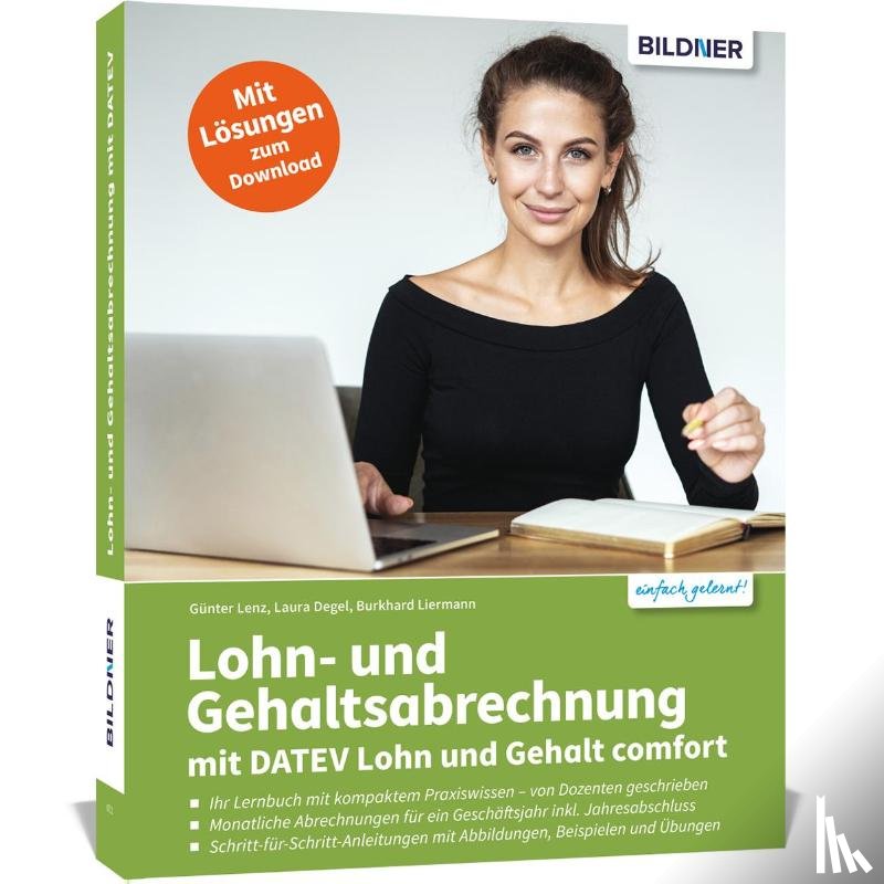 Lenz, Günter, Degel, Laura, Liermann, Burkhard - Lohn- und Gehaltsabrechnung mit DATEV Lohn und Gehalt comfort