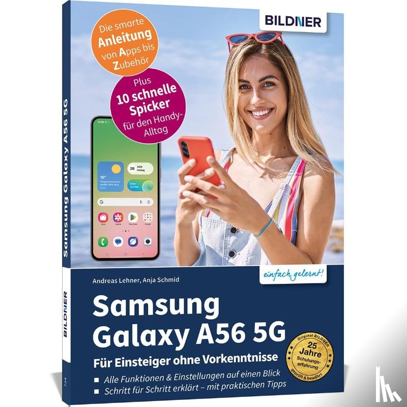 Schmid, Anja, Lehner, Andreas - Samsung Galaxy A56 5G - Für Einsteiger ohne Vorkenntnisse